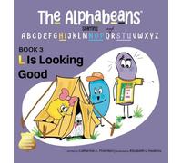 L Is Looking Good: Rethinking the Alphabet for 26 Times the Fun: 3