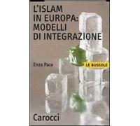 L' Islam in Europa: modelli di integrazione