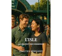 L’ISLE: Là où tout recommence