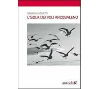 L' isola dei voli arcobaleno