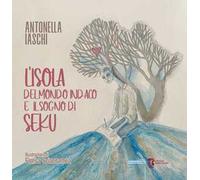 L' isola del mondo indaco e il sogno di seku