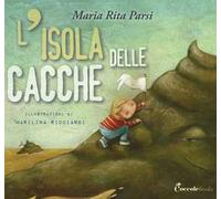 L' isola delle cacche. Ediz. a colori