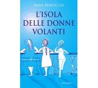 L' isola delle donne volanti. Con Libro in brossura