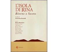 L' isola di Rina. Ritorno a Saseno. Con DVD