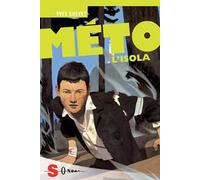 L' isola. Méto