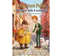 L’Ispettore Poldo: il Mistero delle 4 scomparse