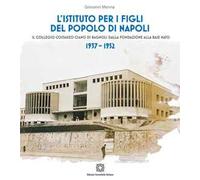L' Istituto per i Figli del popolo di Napoli