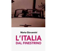 L' Italia dal finestrino