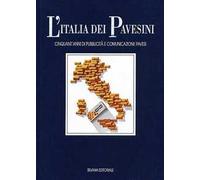 L' Italia dei Pavesini. Cinquant'anni di pubblicità e comunicazione Pavesi