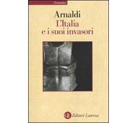 L' Italia e i suoi invasori