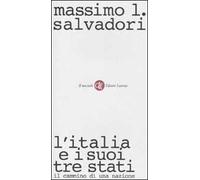 L' Italia e i suoi tre stati. Il cammino di una nazione