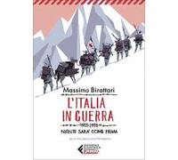 L' Italia in guerra. 1915-1918. Niente sarà più come prima