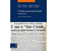 L' Italia racconta Israele 1948-2018