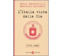 L' Italia vista dalla Cia 1948-2004