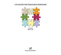 L' italiano che parliamo e scriviamo