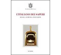 L' italiano dei saperi. Ricerca, scoperta, innovazione