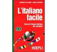 L' italiano facile. Corso di lingua italiana per stranieri. Con audiocassetta