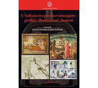 L'italiano tra parola e immagine: graffiti, illustrazioni, fumetti