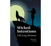 L J Diaz Wicked Intentions (Tascabile)