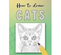 L J Harris How to Draw Cats (Tascabile)