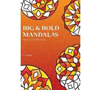 L J Knight Big and Bold Mandalas Mini Colouring Book (Tascabile)