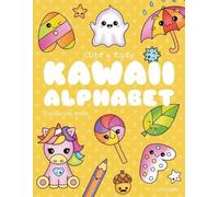 L J Knight Cute and Easy Kawaii Alphabet Colouring Book (Tascabile)