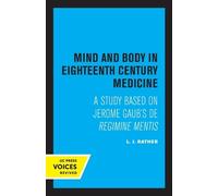 L. J. Rather Mind and Body in Eighteenth Century Medicine (Tascabile)