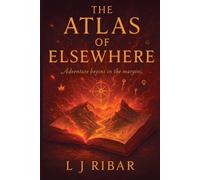 L J Ribar The Atlas of Elsewhere (Tascabile)