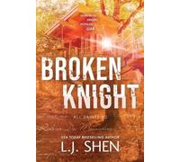 L J Shen Broken Knight (Tascabile) All Saints
