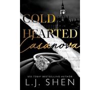 L.J. Shen Cold Hearted Casanova (Tascabile) Cruel Castaways