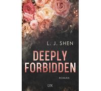 L. J. Shen Mari Deeply Forbidden: Mit wunderschönem Motivfarbschnitt (Tascabile)