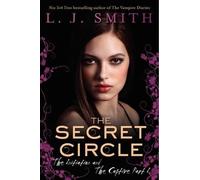 L. J. Smith Secret Circle: The Initiation and Captive Part 1 (Tascabile)