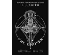 L J Smith The Chosen (Copertina rigida)