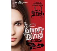 L. J. Smith Vampire Diaries (Tascabile) Vampire Diaries: The Hunters
