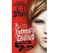 L. J. Smith Vampire Diaries (Tascabile) Vampire Diaries: The Hunters