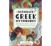L. J. Tracosas Ultimate Greek Mythology (Tascabile)