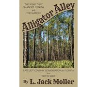 L Jack Moller Alligator Alley (Tascabile)