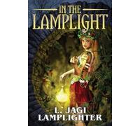 L Jagi Lamplighter In the Lamplight (Tascabile)