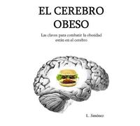 L Jimenez El cerebro obeso (Tascabile)