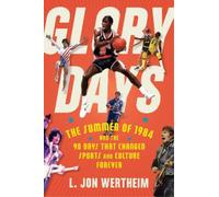 L. Jon Wertheim Glory Days (Copertina rigida)