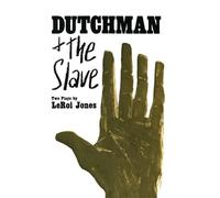 L. Jones The Dutchman and the Slave (Tascabile)
