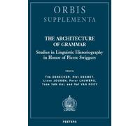 L. Jooken The Architecture of Grammar (Tascabile) Orbis Supplementa