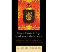L Joseph Hebert Jr. More Than Kings and Less Than Men (Copertina rigida)