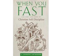 L Joseph Letendre When You Fast (Tascabile)