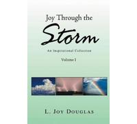 L Joy Douglas Joy Through the Storm (Tascabile) Volume