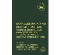 L. Juliana Claassens Transgression and Transformation (Tascabile)