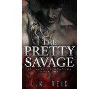 L K Reid The Pretty Savage (Tascabile) St. Vasili's Academy