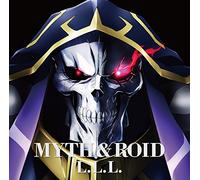 L.L.L. - MYTH & ROID