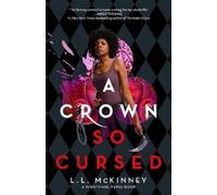 L.L. McKinney A Crown So Cursed (Tascabile) Nightmare-Verse