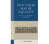 L.L. Welborn That There May Be Equality (Copertina rigida)